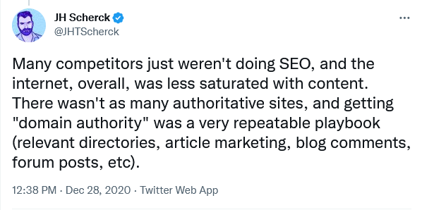 許多競爭對手只是不做 SEO，總體而言，互聯(lián)網(wǎng)的內(nèi)容飽和度較低。 沒有那么多權(quán)威網(wǎng)站，獲得域權(quán)威是一個非?？芍貜偷膭”荆ㄏ嚓P(guān)目錄、文章營銷、博客評論、論壇帖子等）。